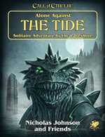 Call of Cthulhu RPG: Alone Against The Tide (On Order)