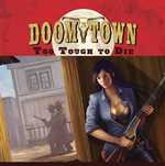 Doomtown Reloaded: Too Tough To Die Expansion