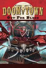 Doomtown Reloaded: Out For Blood Expansion