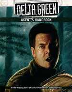 Delta Green RPG: Agent's Handbook (On Order)