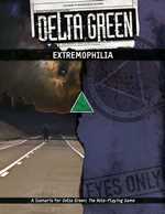Delta Green RPG: Extremophilia