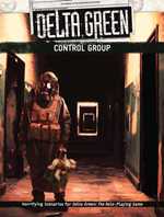 Delta Green RPG: Control Group