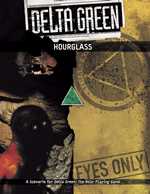 Delta Green RPG: Hourglass