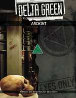 Delta Green RPG: ARCHINT (On Order)