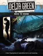 Delta Green RPG: Need To Know