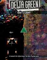 Delta Green RPG: God's Light (Pre-Order)
