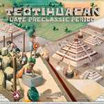 Teotihuacan Board Game: Late Preclassic Period Expansion
