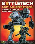 Battletech: Tactical Operations: Advanced Units And Equipment (On Order)