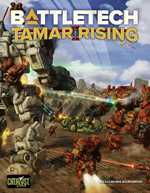 BattleTech: Tamar Rising (On Order)