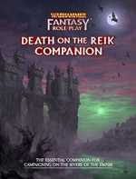 Warhammer Fantasy RPG: 4th Edition Enemy Within Campaign 2: Death On The Reik Companion