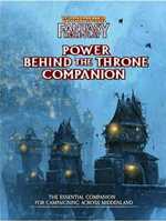 Warhammer Fantasy RPG: 4th Edition Enemy Within Campaign 3: Power Behind The Throne Companion