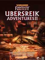 Warhammer Fantasy RPG: 4th Edition Ubersreik Adventures 2