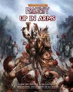Warhammer Fantasy RPG: 4th Edition Up In Arms