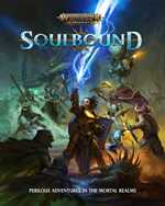 Warhammer Age Of Sigmar RPG: Soulbound