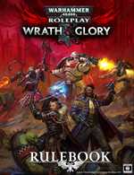 Warhammer 40000 RPG: Wrath And Glory Core Rulebook (On Order)