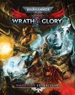 Warhammer 40000 RPG: Wrath And Glory Darktide: Extraction (Pre-Order)