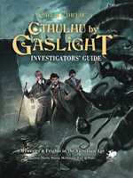 Call of Cthulhu RPG: Cthulhu By Gaslight: Investigator's Guide (On Order)