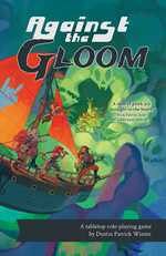 Against The Gloom RPG (Pre-Order)
