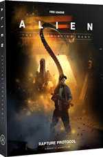 Alien RPG: Rapture Protocol