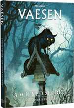 Vaesen Nordic Horror RPG: A Wicked Secret And Other Mysteries (On Order)