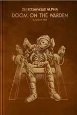 Metamorphosis Alpha RPG: Doom On The Warden Gold Foil Edition