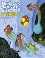 Dungeon Crawl Classics #98: Imprisoned In The God-Skull (On Order)