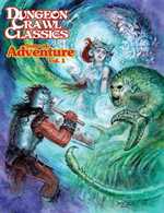 Dungeon Crawl Classics RPG: Tome Of Adventure Volume 1