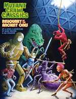 Mutant Crawl Classics #7: Reliquary Of The Ancient Ones