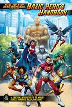Mutants And Masterminds: 3rd Edition Basic Hero's Handbook