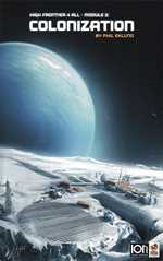 High Frontier 4 All Board Game: Colonization Expansion (On Order)