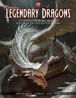 Dungeons And Dragons RPG: Legendary Dragons Hardcover
