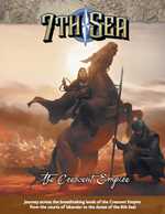 7th Sea RPG: The Crescent Empire (On Order)