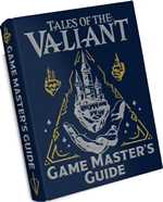 Tales Of The Valiant RPG: Game Master's Guide Limited Edition