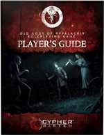 Old Gods Of Appalachia RPG: Player's Guide