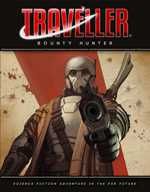 Traveller RPG: Bounty Hunter (Pre-Order)