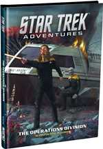 Star Trek Adventures RPG: Operations Division Supplementary Rulebook (On Order)