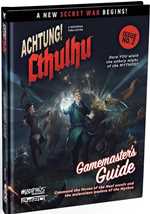 Achtung! Cthulhu 2d20 RPG: Gamemaster's Guide