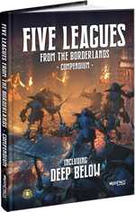 Five Leagues From The Borderlands: Compendium