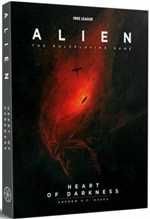 Alien RPG: Heart Of Darkness (On Order)