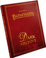 Pathfinder RPG 2nd Edition: Dark Archive Special Edition