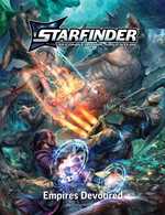 Starfinder RPG: 2nd Edition: Empires Devoured Playtest Adventure