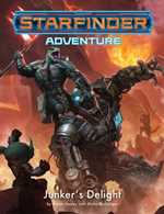 Starfinder RPG: Junker's Delight Adventure