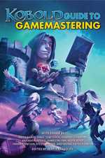 The Kobold Guide To Gamemastering (On Order)