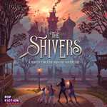 The Shivers Board Game