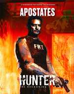 Hunter The Reckoning RPG: 5th Edition Apostates Sourcebook (Pre-Order)