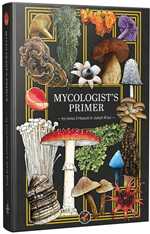Mycologist's Primer (Pre-Order)