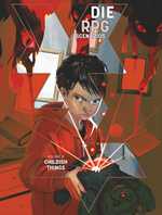 DIE RPG Scenarios Volume 3: Childish Things (Pre-Order)