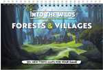 Into The Wilds Battlemap Book: Volume 1: Forests And Villages