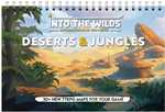 Into The Wilds Battlemap Book: Volume 1: Deserts And Jungles