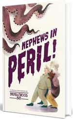 Brindlewood Bay RPG: Nephews In Peril